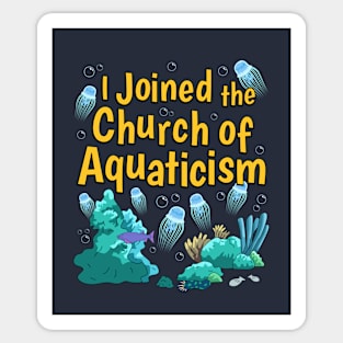 I Joined Aquaticism Sticker